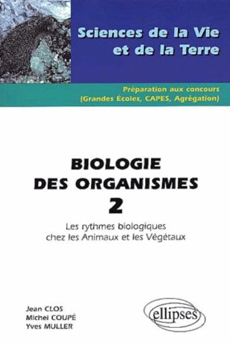 Les  rythmes biologiques chez les animaux et les végétaux