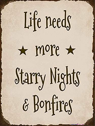Retro Metal Sign/Life Needs More Starry Nights & Bonfires Signs,Camping Firepit Backyard Cabin Aluminum Quality Metal Signs 8 X 12 Inch Large Art for Sale Vintage Plates Printed