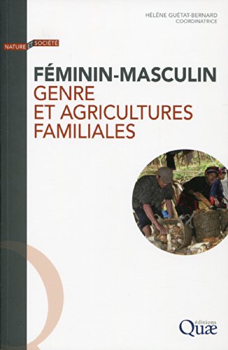 Féminin-masculin, genre et agricultures familiales