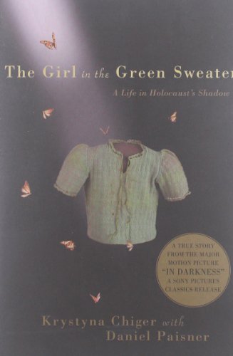 [F.r.e.e] The Girl in the Green Sweater: A Life in Holocaust's Shadow<br />W.O.R.D