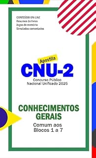 Livro CNU 2025: Conhecimentos gerais, blocos 1 a 7 (apostila e conteúdo on-line: resumos de livros, jogos de memória e simulados comentados da FGV)