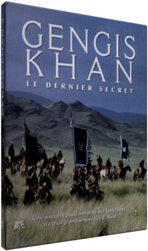 Gengis Khan Le Dernier Secret