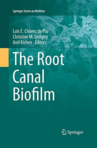 The Root Canal Biofilm (Springer Series on Biofilms, 9)