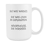 Simply Stated Nevertheless, She Persisted Coffee Mug Ceramic 15 oz