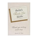 The Bride's Thank You Guide: Thank-You Writing Made Easy by Pamela A. Piljac