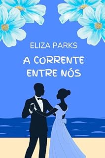Livro A Corrente Entre Nós