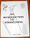 An Introduction to Engineering 1887503013 Book Cover