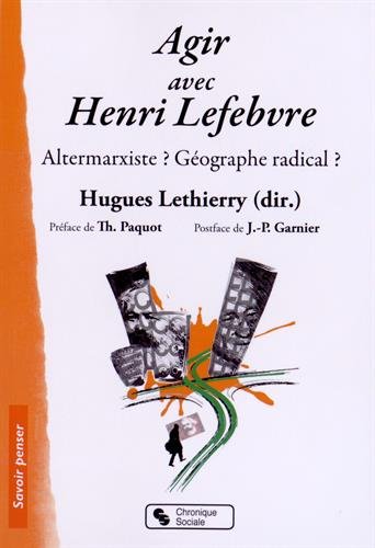 Agir avec Henri Lefebvre