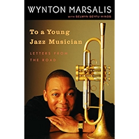 To a Young Jazz Musician: Letters from the Road book cover
