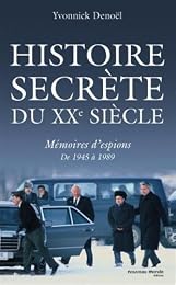 Histoire secrète du XXe siècle