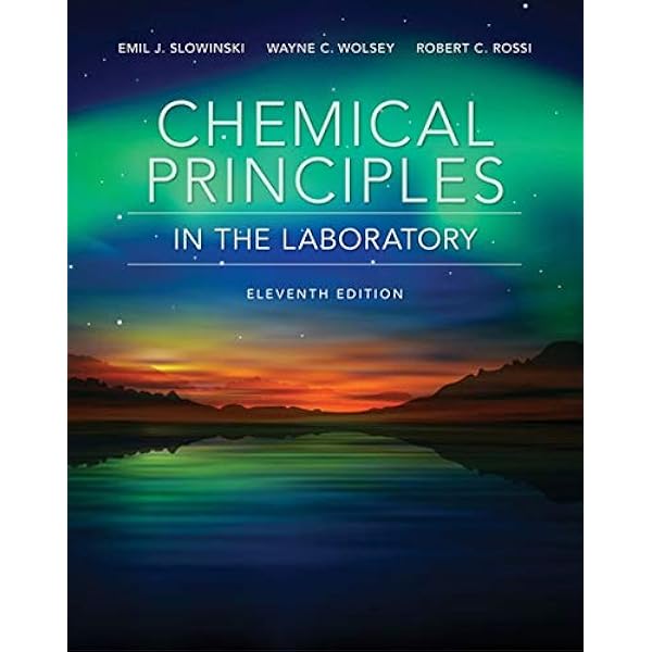 Laboratory Manual For Principles Of General Chemistry 11e, 50 OFF