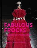 Fabulous Frocks: A celebration of dress design by Jane Eastoe, Sarah Gristwood