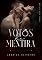 Livro Votos de Mentira (Máfia - Marcados pelo poder Livro 2)