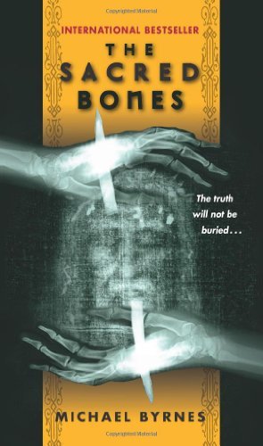 The Sacred Bones by Michael Byrnes
