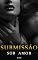Livro Submissão sob Amor (Armstronger Livro 1)