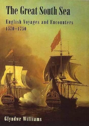 Download The Great South Sea: English Voyages and Encounters 1570-1750 PDF