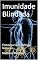 Livro Imunidade Blindada: Fortaleça Suas Defesas Naturais