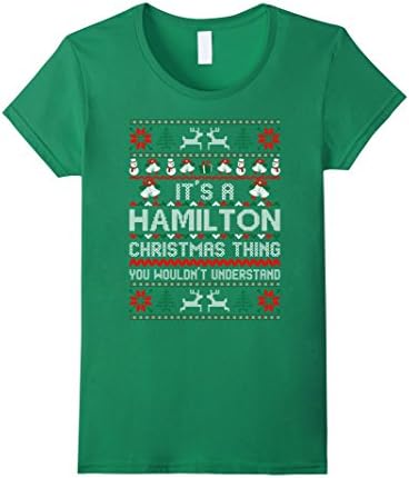 Womens Hamilton Christmas Thing Ugly Sweater Gift Tshirt Small Kelly Green