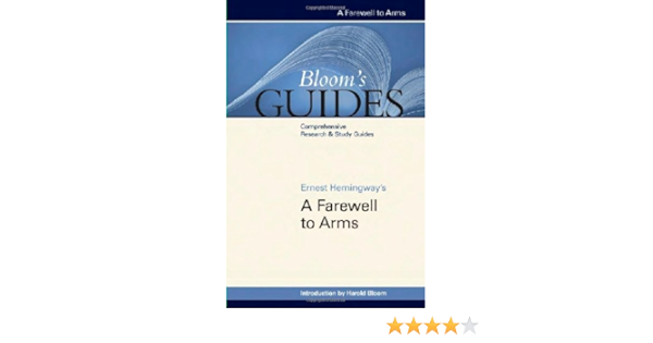 Amazon Com Ernest Hemingway S A Farewell To Arms Bloom S Guides Hardcover Ebook Bloom Sterling Professor Of Humanities Harold Hemingway Ernest Kindle Store