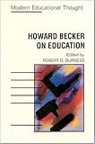 Howard Becker on Education, Burgess, Robert G., 0335190901
