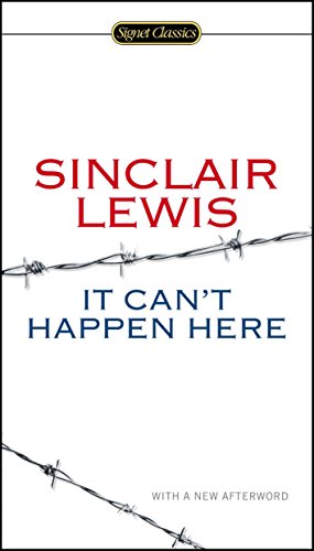 It Can't Happen Here (Signet Classics)