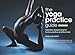 The Yoga Practice Guide, Dynamic Sequencing for Home Practice and Teachers by 