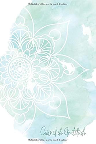 Download Carnet de gratitude: 5 minutes par jour pour une pratique guidée vers la gratitude et le bien-être | Cahier à compléter mandala vert PDF
