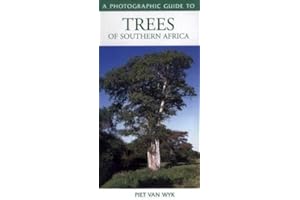 Southern African Trees: a Photographic Guide