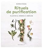 Mes rituels de purification : Fumigations - Cristaux - Plantes by 
