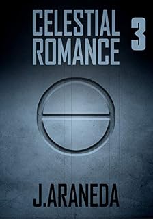 Livro 3 - CELESTIAL ROMANCE: REVELAÇÃO