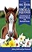 The Big Book of Small Equines: A Celebration of Miniature Horses and Shetland Ponies by Johnny Robb, Jan Westmark