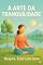 Livro A ARTE DA TRANQUILIDADE, “Respira. Está Tudo Bem” - Um convite para a paz interior que vive dentro de você.: “A tranquilidade não é ausência de ruído, mas a presença de paz dentro do caos."