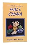 The Collector's Guide to Hall China by 