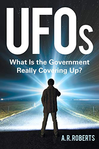 UFOs: What Is the Government Really Covering Up?