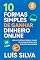 Livro 10 Formas Simples de Ganhar Dinheiro Online