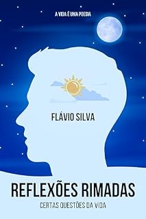 Livro Reflexões Rimadas - Certas Questões da Vida