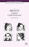 A Bronte Family Chronology (Author Chronologies Series) by E. Chitham