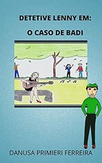 Livro Detetive Lenny em: O Caso de Badi