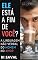 Livro ELE está a fim de você?: A linguagem não verbal do Homem no amor
