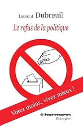 Le  refus de la politique