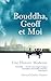 Bouddha, Geoff et Moi: Une Histoire Moderne (French Edition) by Edward Canfor-Dumas, Anne Rougemont