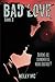 BAD LOVE: Tome 3 (French Edition) by Nelly M.C