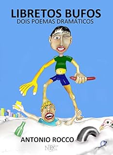 Livro LIBRETOS BUFOS: DOIS POEMAS DRAMÁTICOS