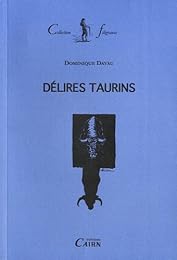 Délires taurins