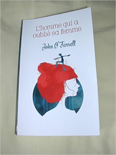 Amazonfr Lhomme Qui A Oublié Sa Femme John Ofarrell - 