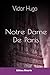 Notre Dame de Paris (French Edition) by Victor Hugo, Victor