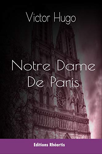 Notre Dame de Paris (French Edition) by Victor Hugo