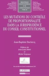 Les  mutations du contrôle de proportionnalité dans la jurisprudence du Conseil constitutionnel