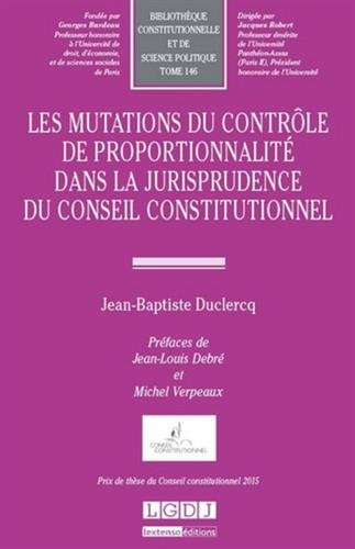 Les  mutations du contrôle de proportionnalité dans la jurisprudence du Conseil constitutionnel