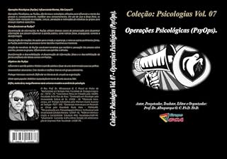 Livro Coleção: Psicologias Vol. 07: Operações Psicológicas (PsyOps).